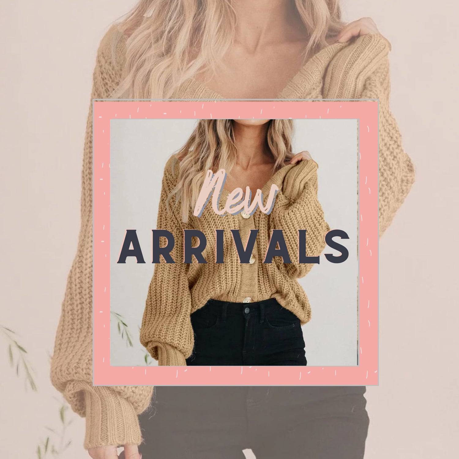 New Arrivals